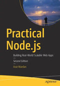 Practical Node.Js: Building Real-World Scalable Web Apps - Paperback