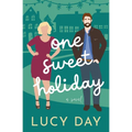 One Sweet Holiday: an Opposites Attract Rom Com - Paperback