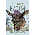 The Road to Oz by L. Frank Baum, Fiction, Fantasy, Fairy Tales, Folk Tales, Legends & Mythology - Hardcover