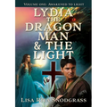 Lydia the dragon man & The light: Volume one: Awakened to light - Paperback
