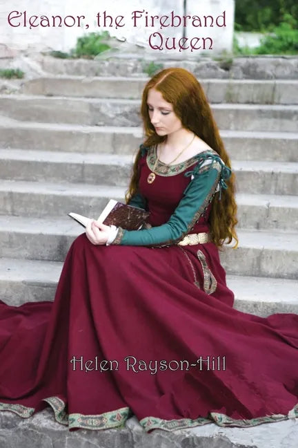 Eleanor, the Firebrand Queen - Paperback