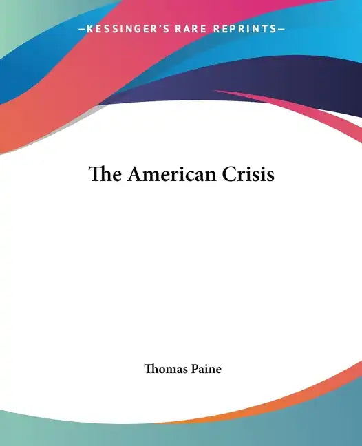 The American Crisis - Paperback