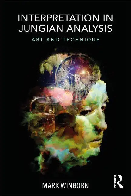 Interpretation in Jungian Analysis: Art and Technique - Paperback