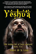 Yeshu'a: The story of the hidden life of Jesus: Book Two - Paperback