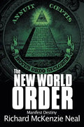 The New World Order: Manifest Destiny - Paperback