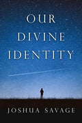 Our Divine Identity - Paperback