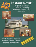 Instant Revit!: A Quick and Easy Guide to Learning Autodesk(R) Revit(R) 2021 - Paperback