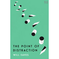 The Point of Distraction - Hardcover