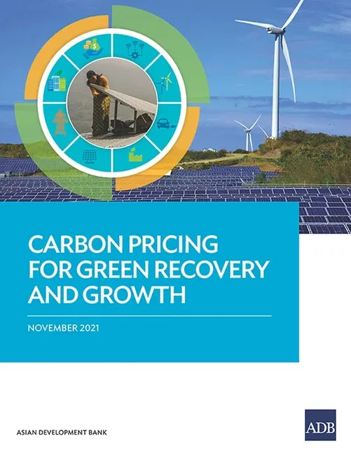 Carbon Pricing for Green Recovery and Growth - Paperback