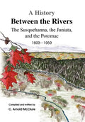 A History Between the Rivers - Hardcover