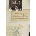 Odyssey of a Wandering Mind: The Strange Tale of Sara Mayfield, Author - Paperback