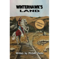 Winterhawk's Land: Collector's Edition - Hardcover