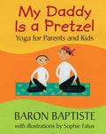 My Daddy Is a Pretzel - Paperback