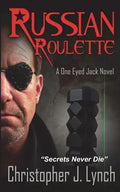 Russian Roulette: A One Eyed Jack novel - Paperback