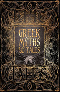 Greek Myths & Tales: Epic Tales - Hardcover