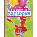 The Story of Balloons - Paperback