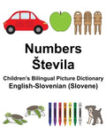 English-Slovenian (Slovene) Numbers/Stevila Children's Bilingual Picture Dictionary - Paperback