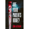 Are Your Parents Home? - Paperback