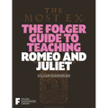 The Folger Guide to Teaching Romeo and Juliet - Paperback