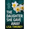 The Daughter She Gave Away - Paperback