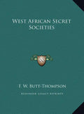 West African Secret Societies - Hardcover