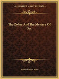 The Zohar and the Mystery of Sex - Paperback