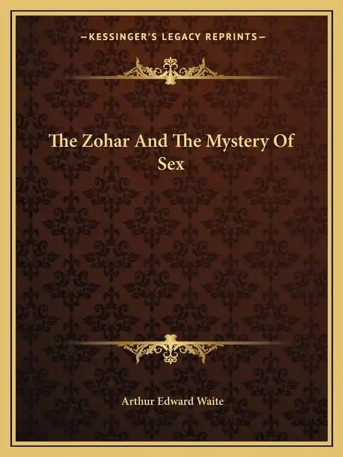 The Zohar and the Mystery of Sex - Paperback