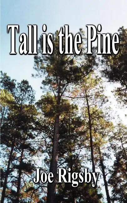 Tall is the Pine - Paperback
