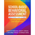 School-Based Behavioral Assessment: Informing Prevention and Intervention - Paperback
