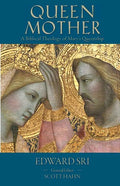 Queen Mother: A Biblical Theology of Mary's Queenship - Paperback