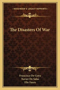 The Disasters of War - Paperback