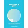 Budgeting Is Crap: It Causes Stress, Anxiety, and Sleepless Nights. Learn The Alternative Solution To Not Flushing Your Money Away - Paperback