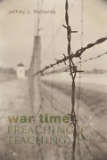 War Time Preaching and Teaching - Paperback