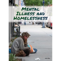 Mental Illness and Homelessness - Hardcover