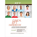 Clinical Eft Handbook Volume 2: A Definitive Resource for Practitioners, Scholars, Clinicians, and Researchers. Volume 2: Integrative Medical Settings - Paperback