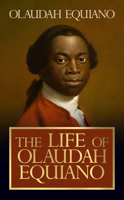 The Life of Olaudah Equiano - Paperback
