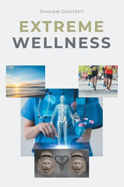 Extreme Wellness - Paperback