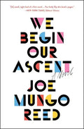 We Begin Our Ascent - Paperback
