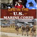Life in the U.S. Marine Corps - Hardcover