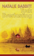 Tuck Everlasting - Hardcover