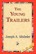 The Young Trailers - Hardcover