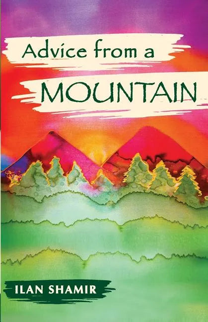 Advice from a Mountain - Paperback