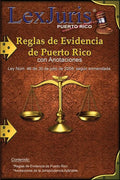Reglas de Evidencia de Puerto Rico con Anotaciones.: Ley Núm. 46 de 30 de julio de 2009, según enmendadas con Anotaciones. - Paperback