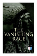 The Vanishing Race: The Last Indian Council - Paperback