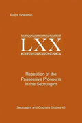 Repetition of the Possessive Pronouns in the Septuagint - Paperback