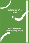 The Kempton-Wace Letters - Paperback