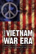 The Vietnam War Era: A Personal Journey - Paperback
