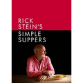 Rick Stein's Simple Suppers: A Brand-New Collection of Over 120 Easy Recipes - Hardcover