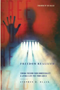 Freedom Realized: Finding Freedom From Homosexuality and Living a Life Free From Labels - Paperback