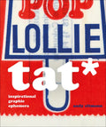 Tat*: Inspirational Graphic Ephemera - Hardcover